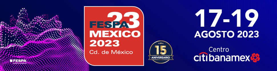 FESPA México 2023 - Del 17 al 19 de agosto
